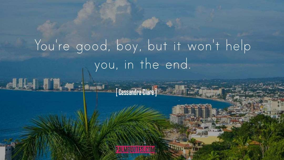 Good Boy quotes by Cassandra Clare