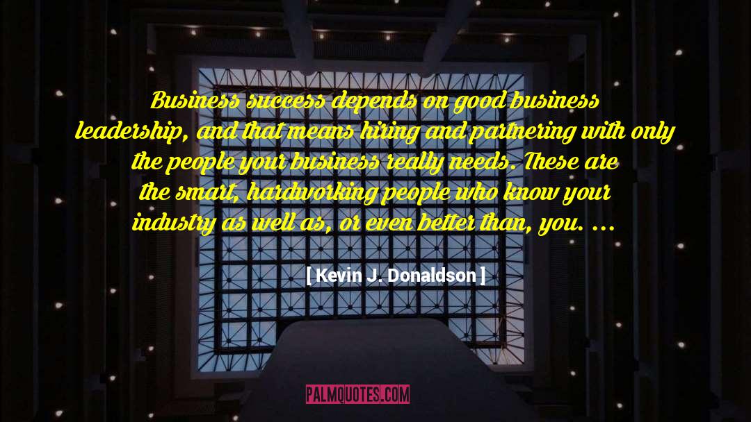 Good Business quotes by Kevin J. Donaldson