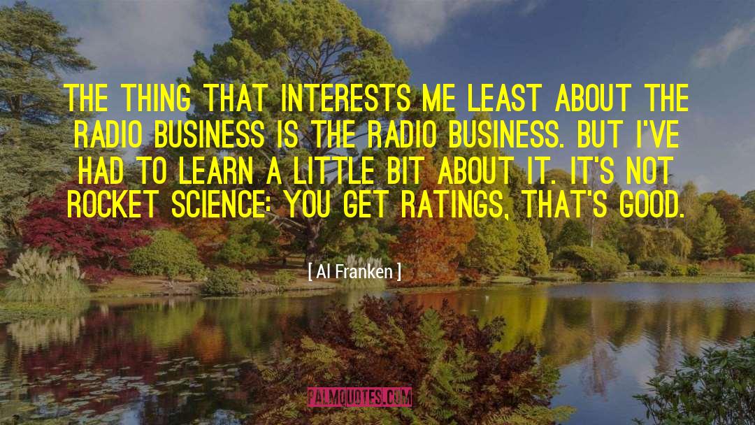 Good Business quotes by Al Franken