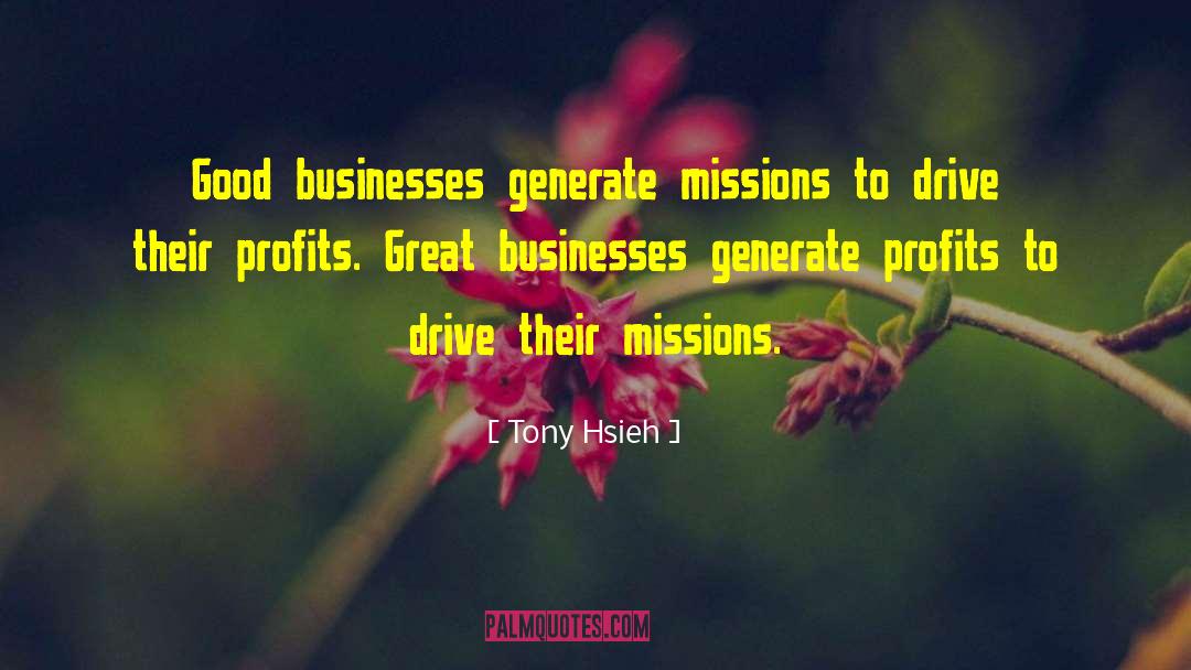 Good Business quotes by Tony Hsieh