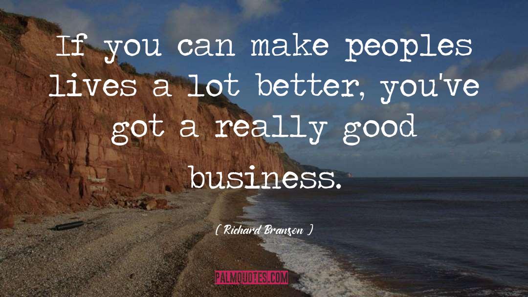 Good Business quotes by Richard Branson