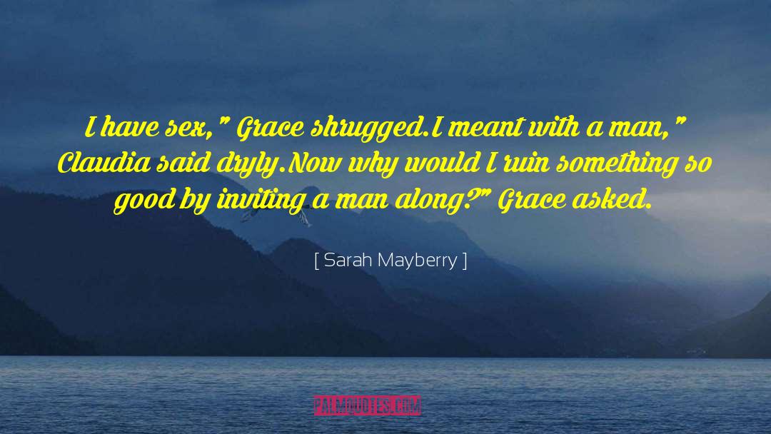 Good By quotes by Sarah Mayberry