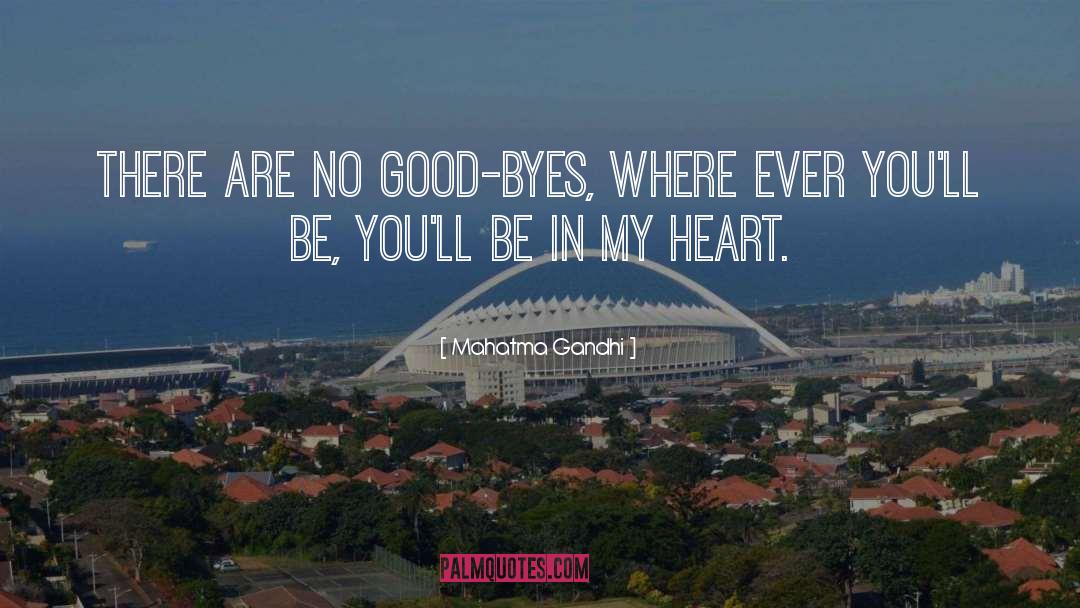 Good Byes quotes by Mahatma Gandhi