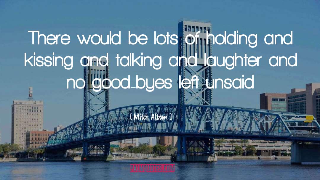 Good Byes quotes by Mitch Albom