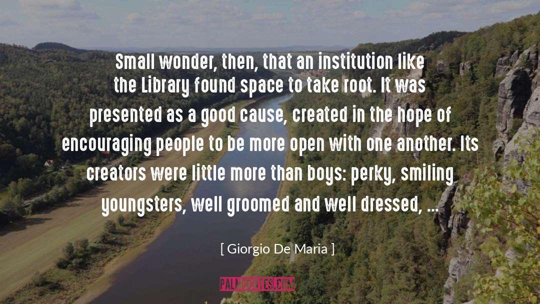 Good Cause quotes by Giorgio De Maria