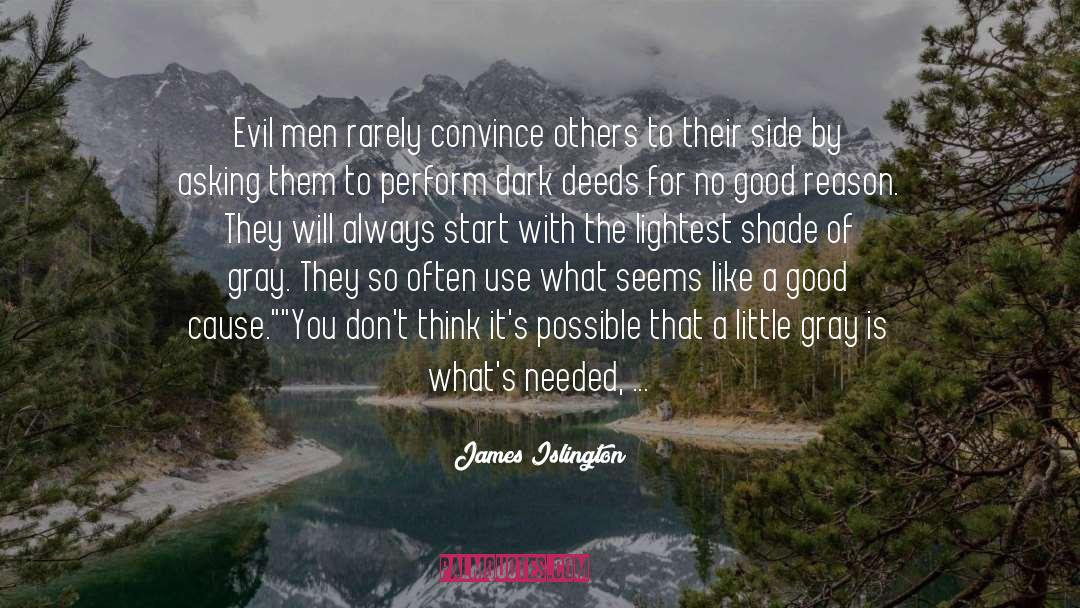 Good Cause quotes by James Islington