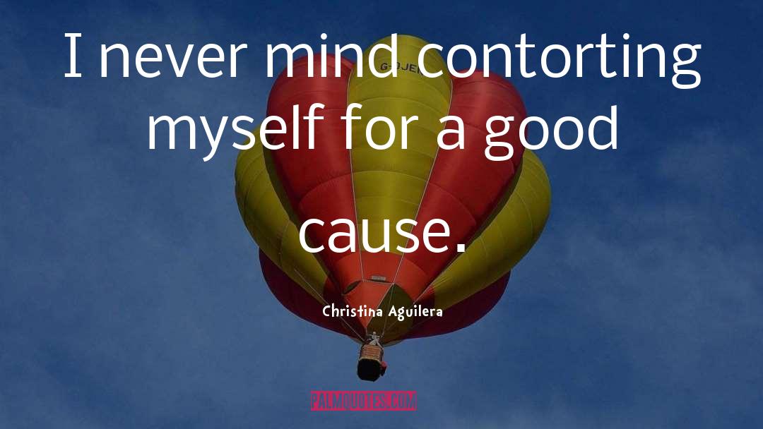 Good Causes quotes by Christina Aguilera