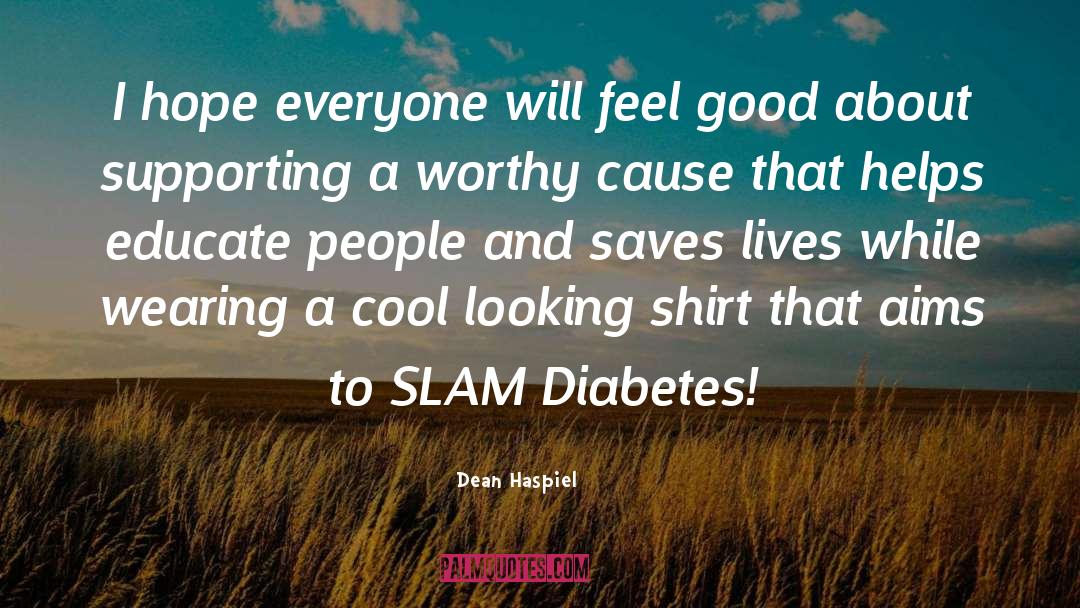 Good Causes quotes by Dean Haspiel