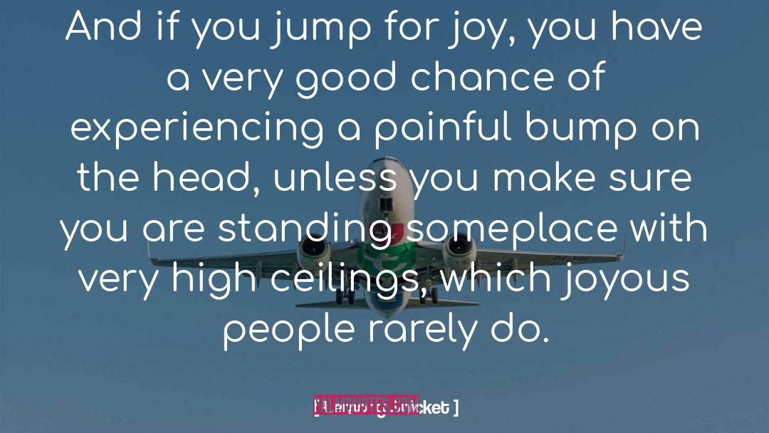 Good Chance quotes by Lemony Snicket