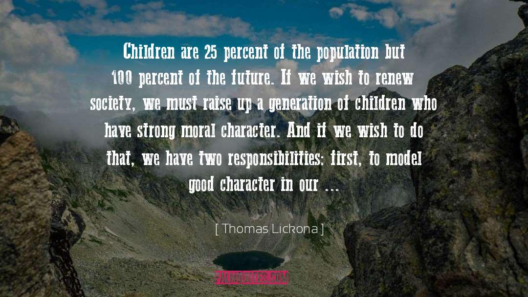 Good Character quotes by Thomas Lickona