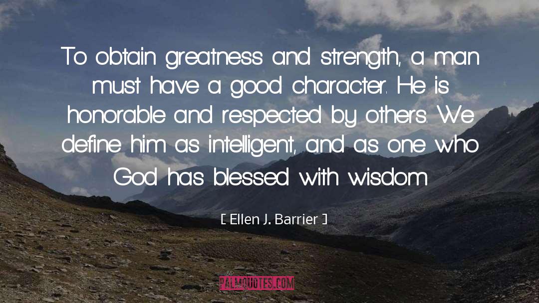 Good Character quotes by Ellen J. Barrier