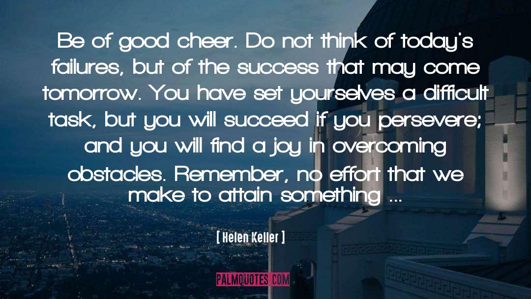 Good Cheer quotes by Helen Keller