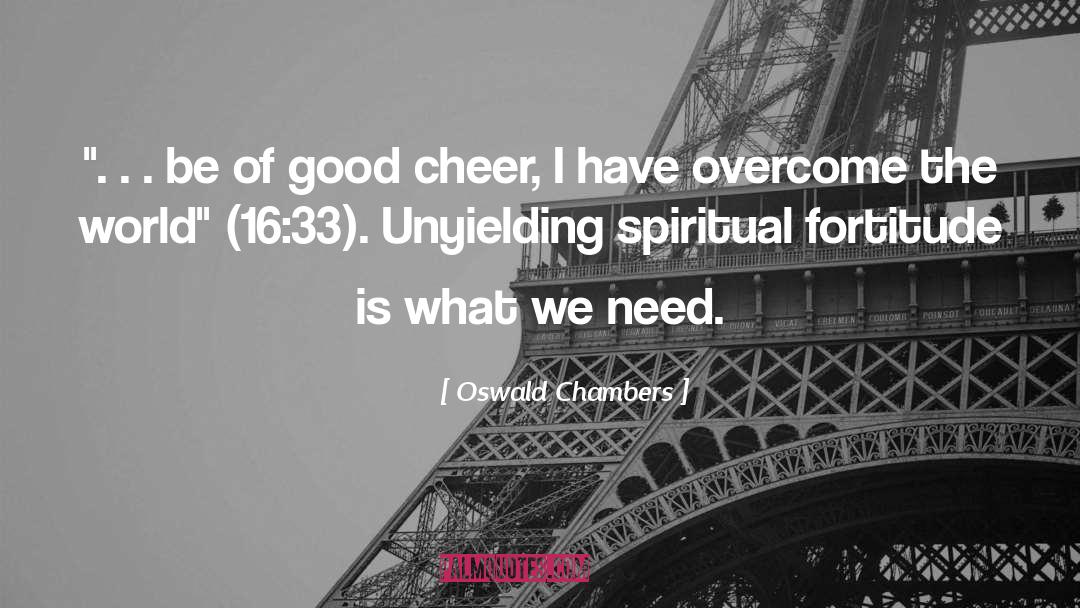 Good Cheer quotes by Oswald Chambers