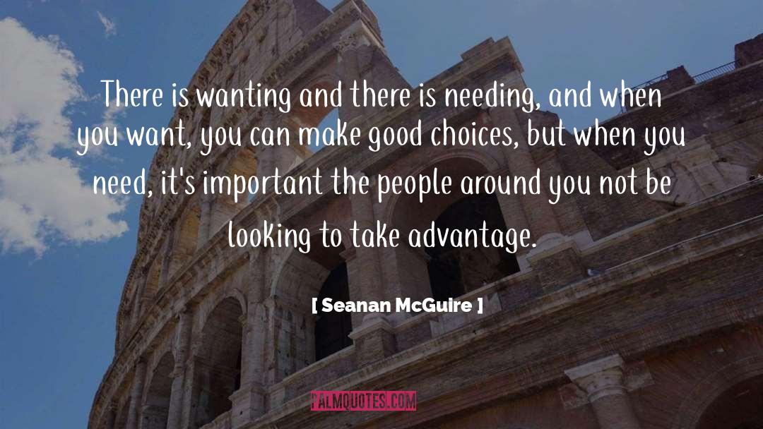 Good Choices quotes by Seanan McGuire