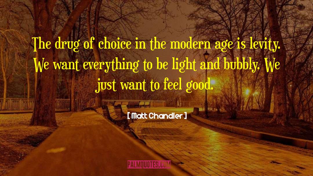 Good Choices quotes by Matt Chandler