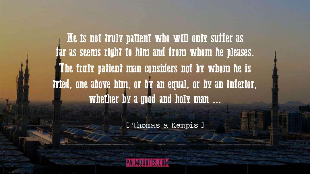 Good Citizens quotes by Thomas A Kempis