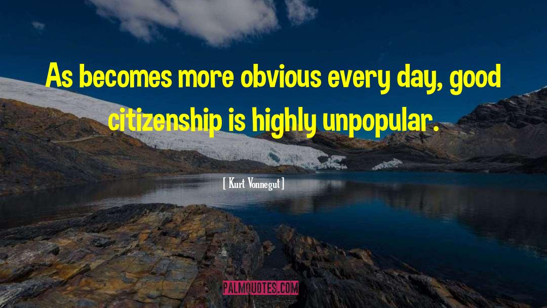 Good Citizenship quotes by Kurt Vonnegut