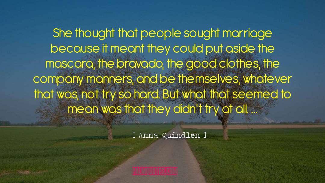 Good Clothes quotes by Anna Quindlen