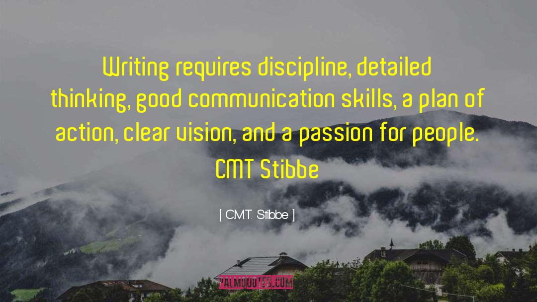 Good Communication quotes by C.M.T. Stibbe