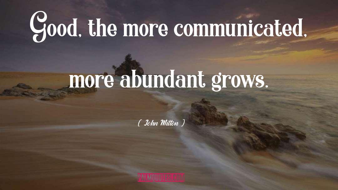 Good Communication quotes by John Milton