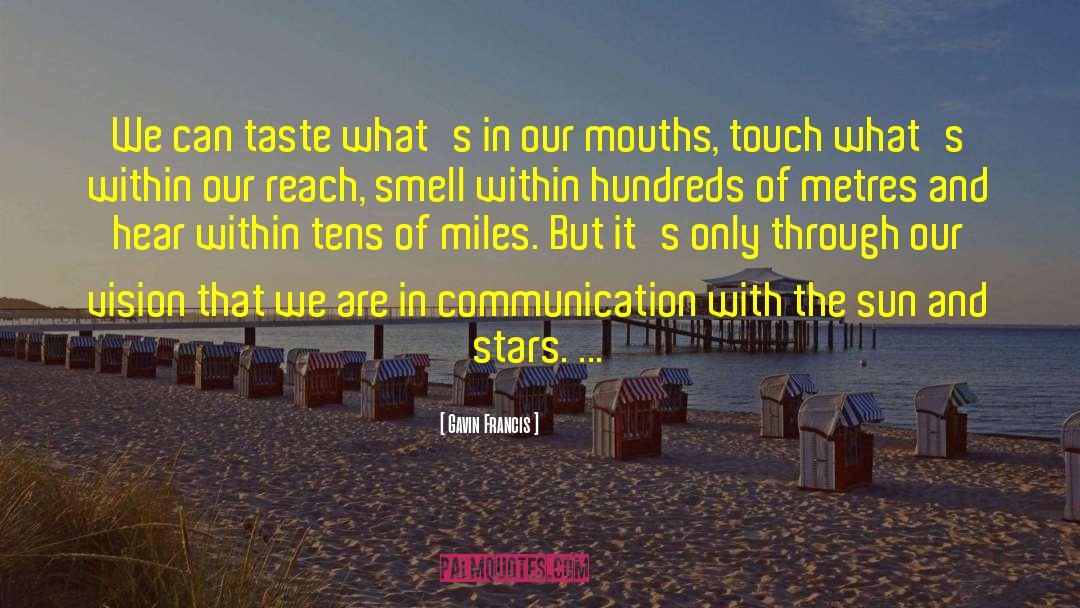 Good Communication quotes by Gavin Francis