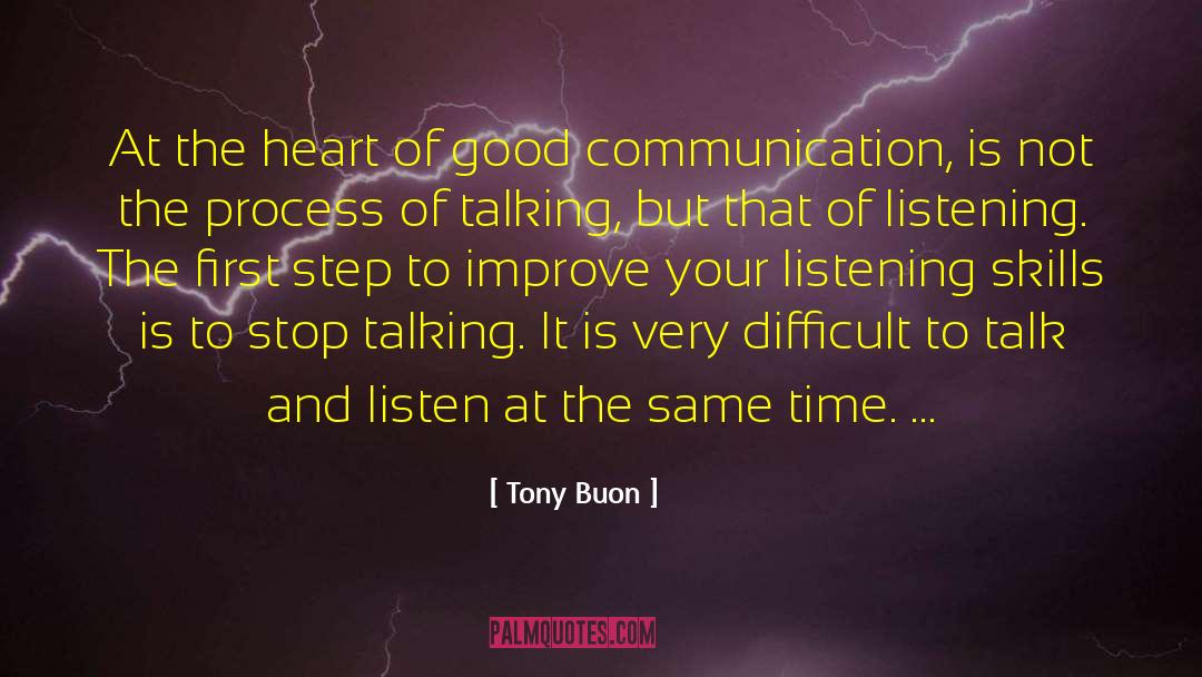 Good Communication quotes by Tony Buon