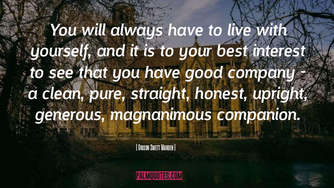 Good Company quotes by Orison Swett Marden