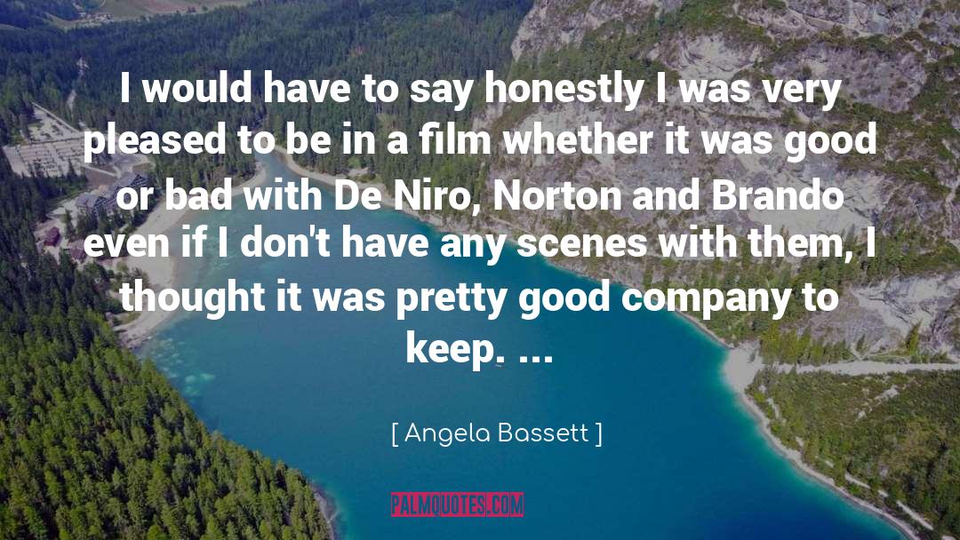 Good Company quotes by Angela Bassett