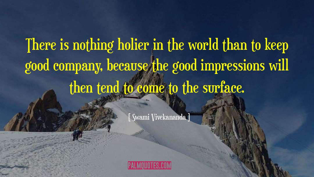 Good Company quotes by Swami Vivekananda