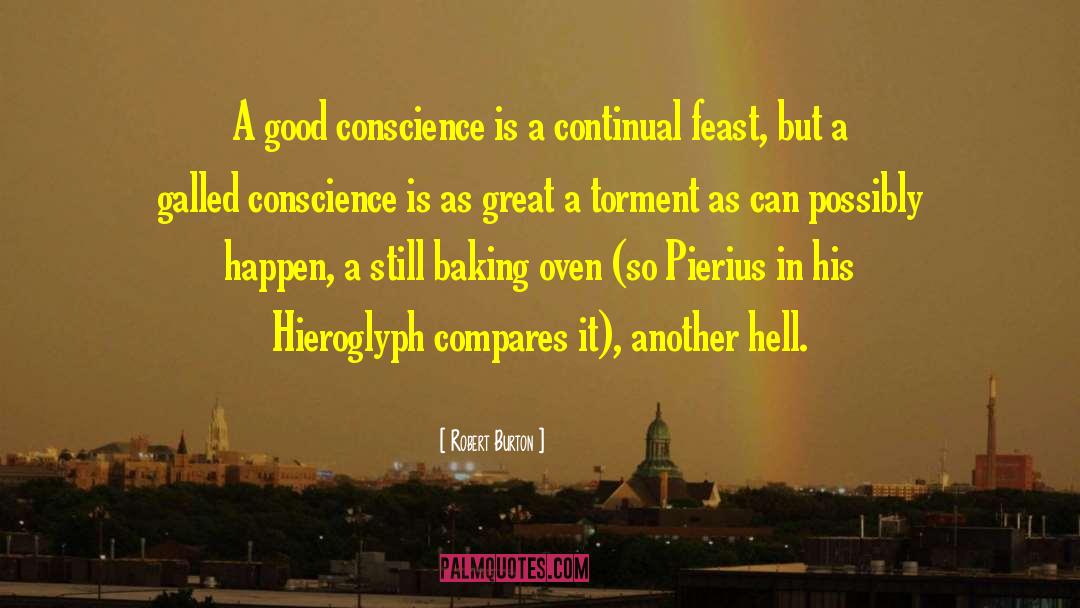 Good Conscience quotes by Robert Burton