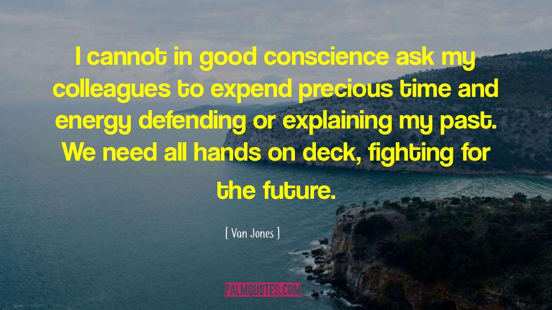 Good Conscience quotes by Van Jones