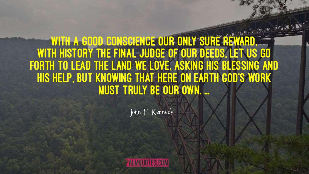 Good Conscience quotes by John F. Kennedy