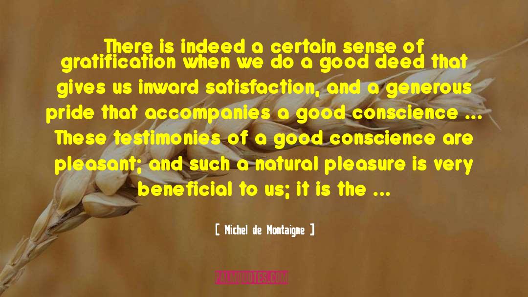 Good Conscience quotes by Michel De Montaigne