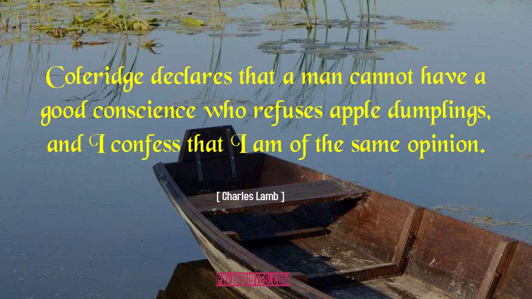 Good Conscience quotes by Charles Lamb