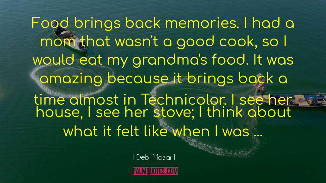 Good Cook quotes by Debi Mazar