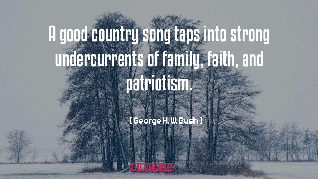 Good Country quotes by George H. W. Bush