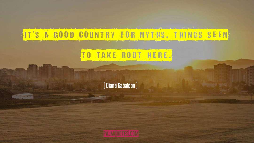 Good Country quotes by Diana Gabaldon
