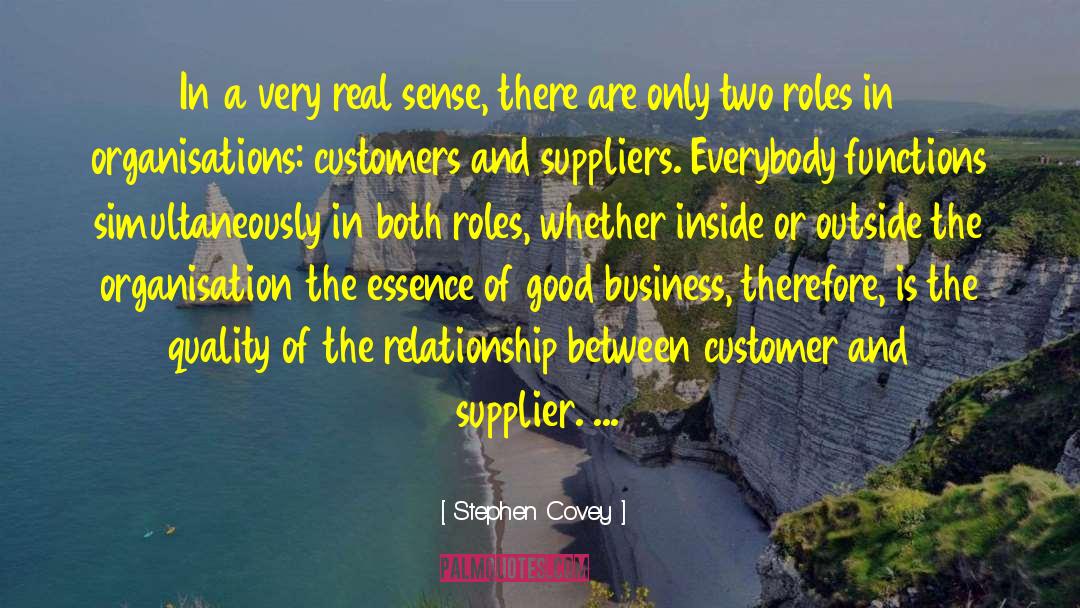 Good Customer Service quotes by Stephen Covey