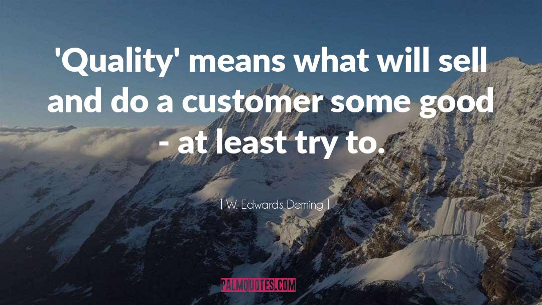 Good Customer Service quotes by W. Edwards Deming