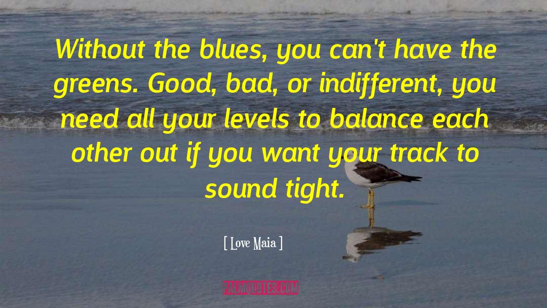 Good Dance quotes by Love Maia