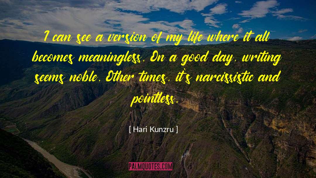 Good Day Biscuit quotes by Hari Kunzru