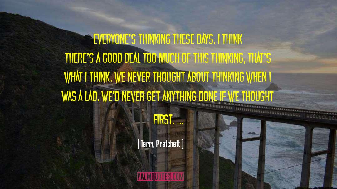 Good Deal quotes by Terry Pratchett