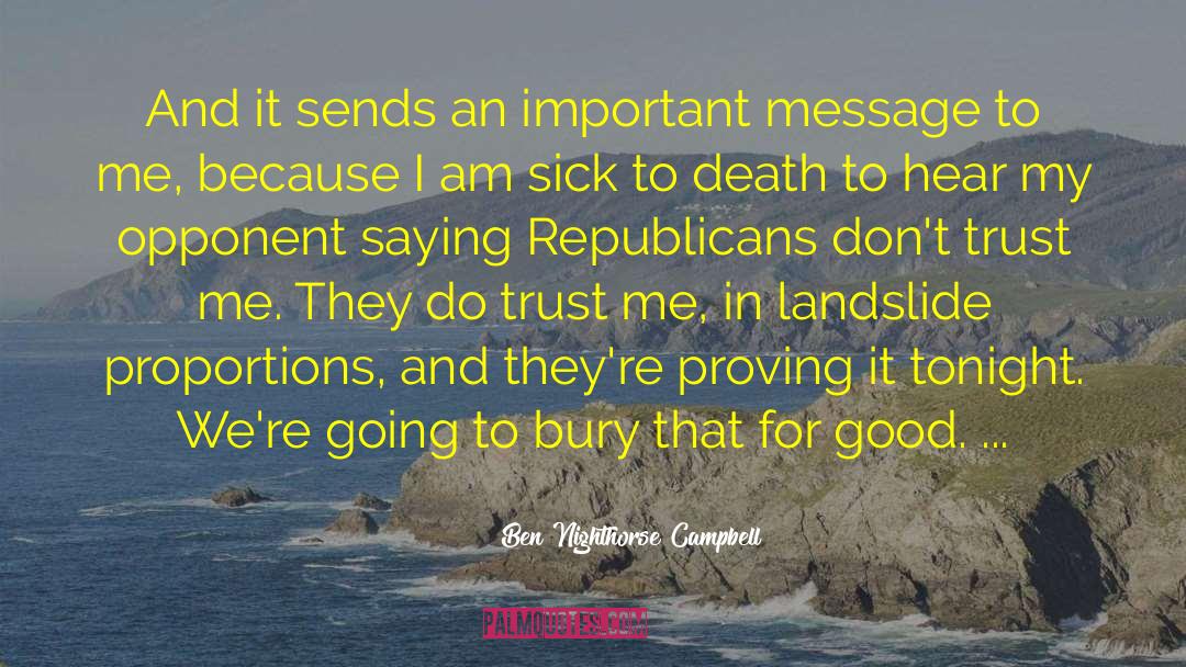 Good Death quotes by Ben Nighthorse Campbell