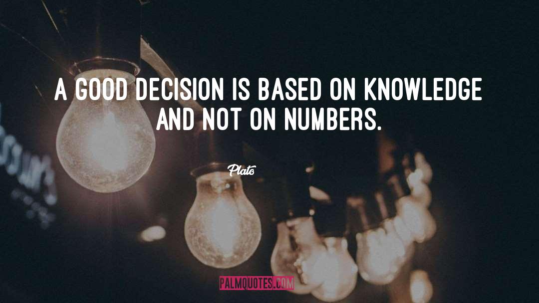 Good Decision quotes by Plato