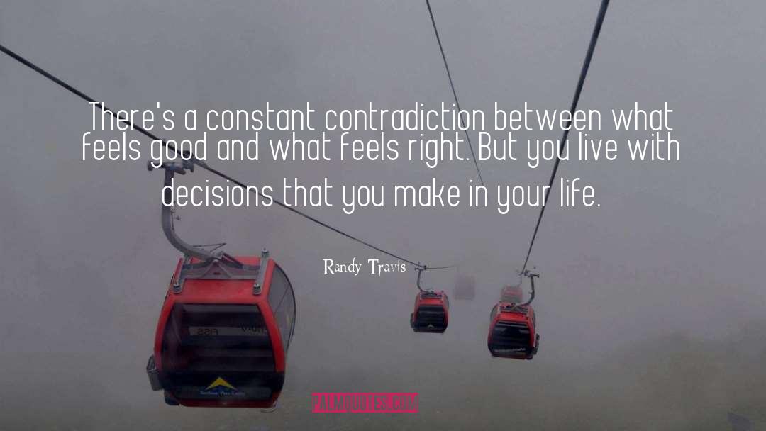 Good Decision quotes by Randy Travis