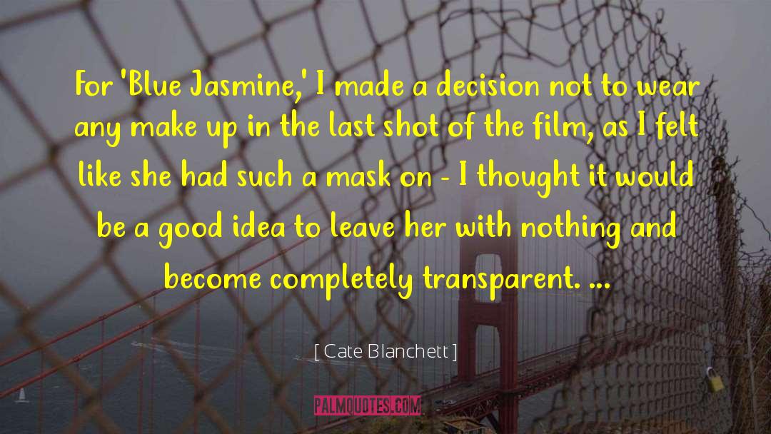 Good Decision quotes by Cate Blanchett