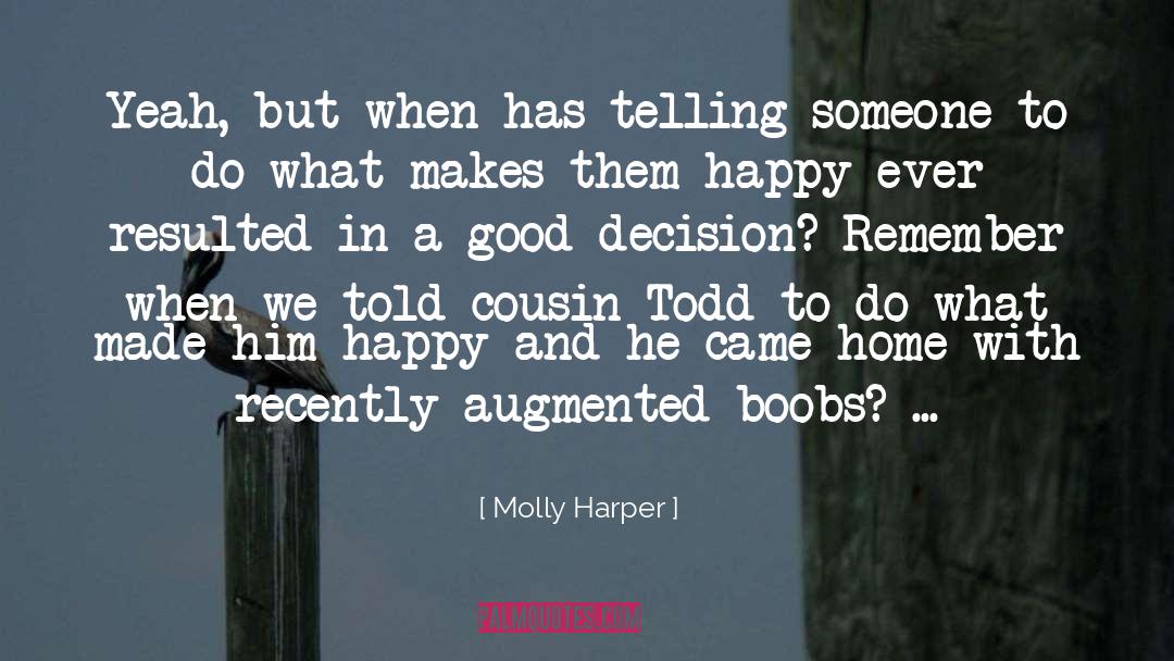 Good Decision quotes by Molly Harper