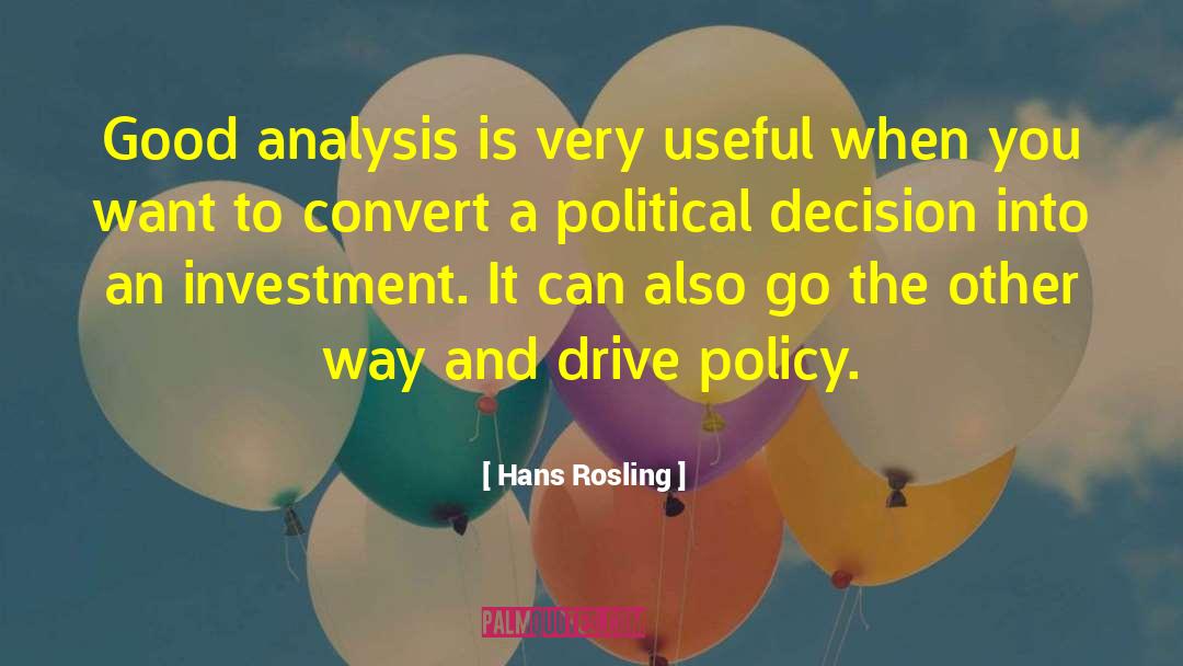 Good Decision quotes by Hans Rosling