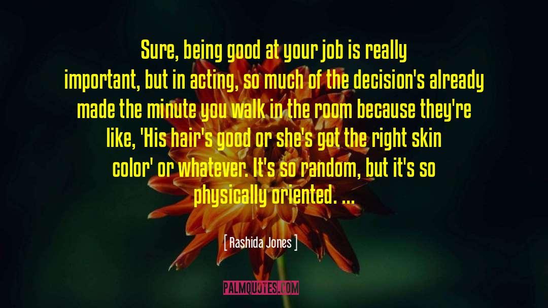 Good Decision quotes by Rashida Jones