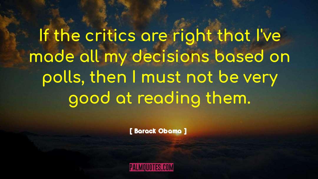 Good Decisions quotes by Barack Obama